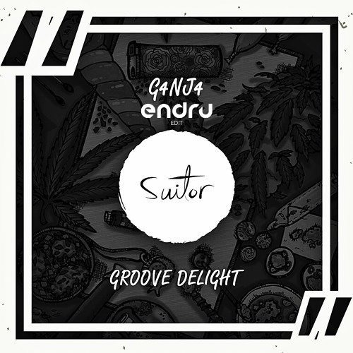 Groove Delight - G4nj4 (Endru Edit)