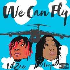 We Can Fly - Lil Zae X Twynk