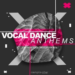 Samplestar - Vocal Dance Anthems
