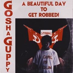 A Beautiful Day To Get Robbed (prod. by Jason Kreloff)
