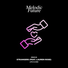 Lith k & DDZ - Strangers (ft.Lauren Rose) OUT NOW! 2018