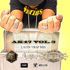 AK47FULL Vol 3 - Latin Trap Mix