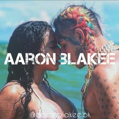 🔥 BEBE - 6IX9INE, ANUEL AA ✘ AARON BLAKEE [REMX PREVIEW]