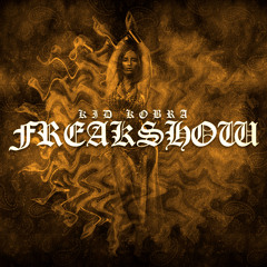 KID KOBRA - FREAK SHOW