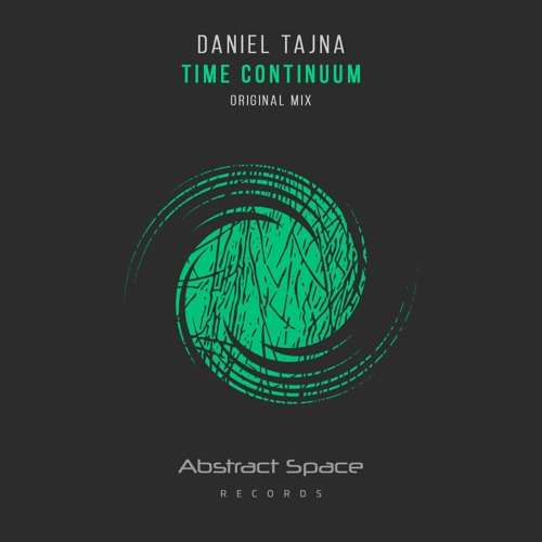 Daniel Tajna - Time Continuum  (Original Mix)