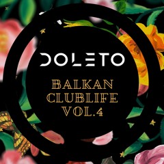 DJ Doleto - Balkan ClubLife Vol.4