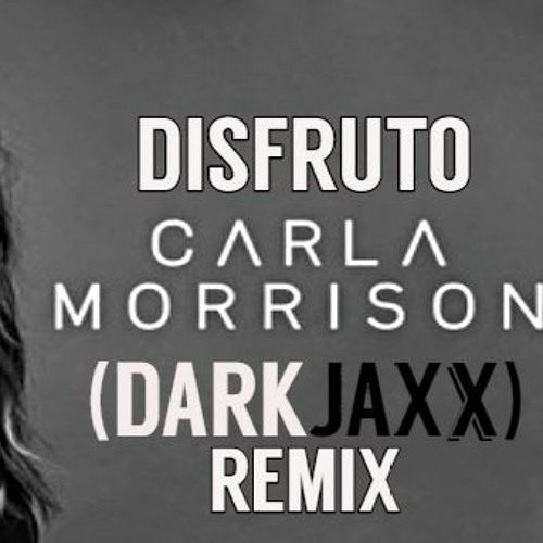 Disfruto (DARKJAXx Remix Oficcial)