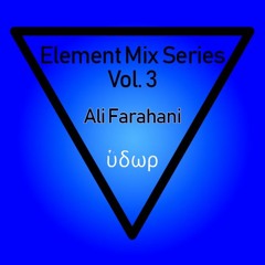 Element - Vol. 3 - Water(ὕδωρ) - Ali Farahani