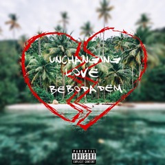 BeboDadem - Unchanging Love