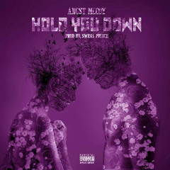 Hold You Down (Prod. by Swish Prince)