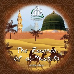 Aashiq Al-Rasul - The Essence Of Al-Mustafa - Madinah Tun Nabi (Re-released)