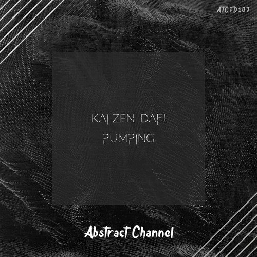 Kai Zen, DAF! - Pumping