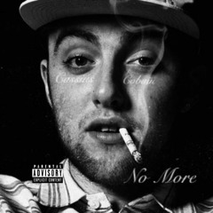 No More (R.I.P Mac Miller)