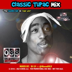 OSS Classic Tupac Mix September 2018