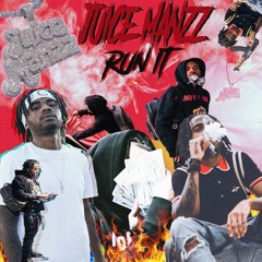 Juicemanzz Run It