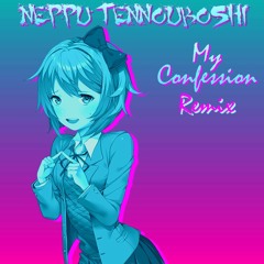 My Confession (Doki Doki Literature Club Remix)