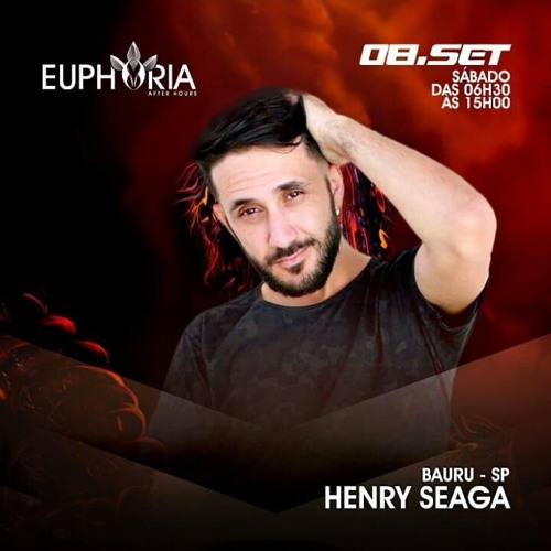 EUPHORIA AFTER - HENRY SEAGA SETMIX (SETEMBRO 2K18)