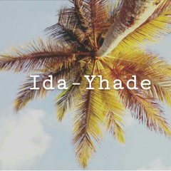 Ida- Yhade (Produced by VNC)