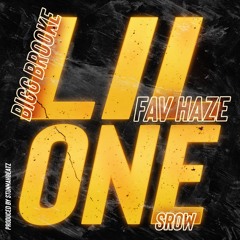 Lil One ft Fav Haze & Shayne Evans (Prod. by Stunnahbeatz)