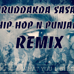 Puruddakda sasare Hip hop n Punjabi Remix-DJ Ashan