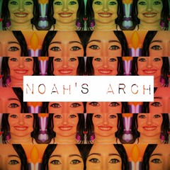 Noah's Arch (Prod  By Tobiaas X SpookyButJuicy)