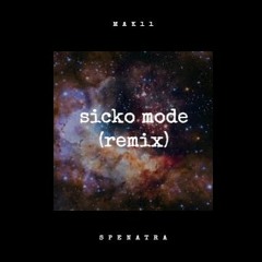 sicko mode (remix)