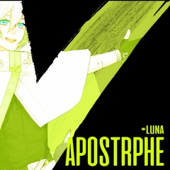 【IDVB - R3】アポストロフィー(Apostrophe) ・ Luna【Rengga】