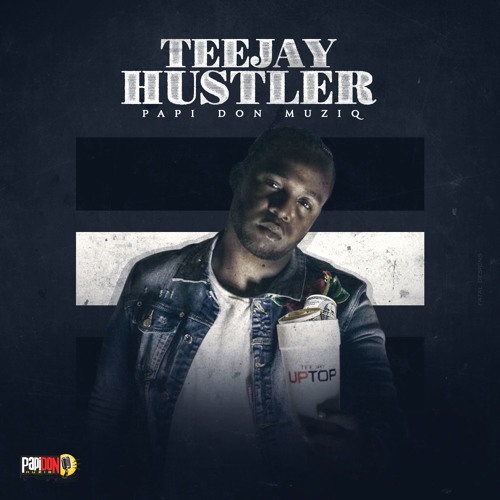 Teejay - Hustler (Explicit)