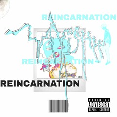 REINCARNATION(MIXTAPE)