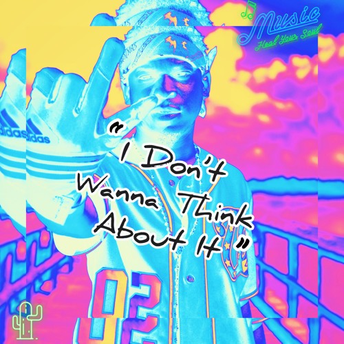 I Don't Wanna Think About It