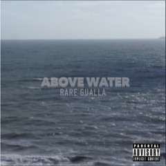 ABOVE WATER