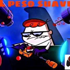 L Peso Suave "uhm"