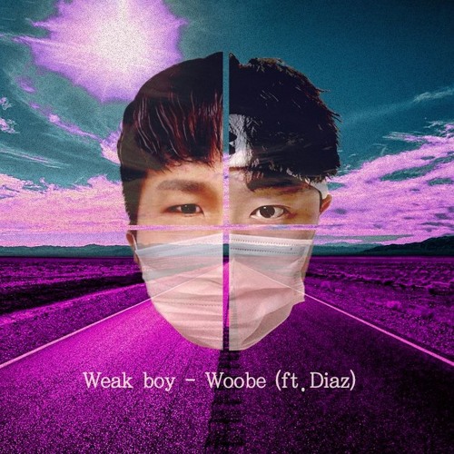 우비 - WEAK BOY ft. Diaz