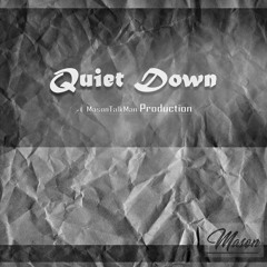 Quiet Down