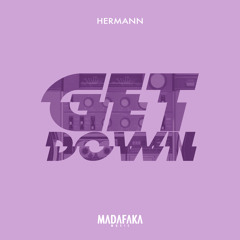 Hermann - Get Down (Original Mix)