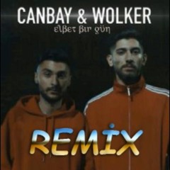 Canbay & Wolker - Elbet Bir Gün Dj Oben Remix