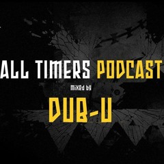 ALL TIMERS PODCAST #09.18 LABEL SERIES Vol. 9 EATBRAIN - DUB:U