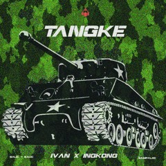 Tangke - Ivan at Ingkong