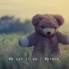 We let it go - Netrik