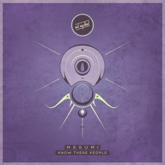 Megumi - Know These People