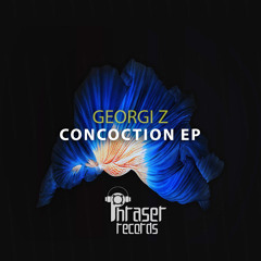 Georgi Z - Concoction (Original Mix)