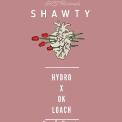 Shawty FT O.K Loach  Prod:Dev420