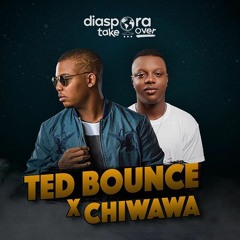 Ted Bounce X Chiwawa - Depim Manyenw M Pa Marozo