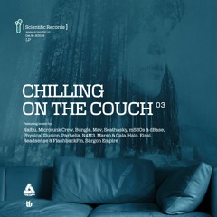 (sci)025 - Chilling On The Couch .03 LP - 01. Naibu - Fighting For Attention (Microfunk Crew Remix)