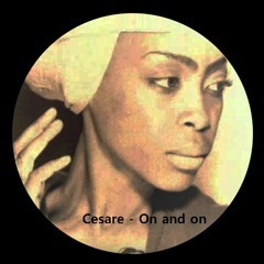 Cesare - On And On
