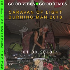 Caravan of Lights Camp Burning Man 2018 20180901 @ Wisebeat GVGT