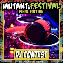 MUTANT FESTIVAL 2018 - DJ CONTEST - SPYRAX ( WINNING ENTRY)