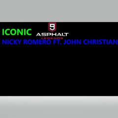 Nicky Romero ft. John Christian - Iconic (Asphalt 9: Legends Soundtrack)
