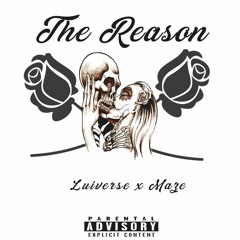 The Reason Luiverse ft Maze