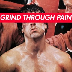 Grind Through Pain (Prod. taylorkingmusic)